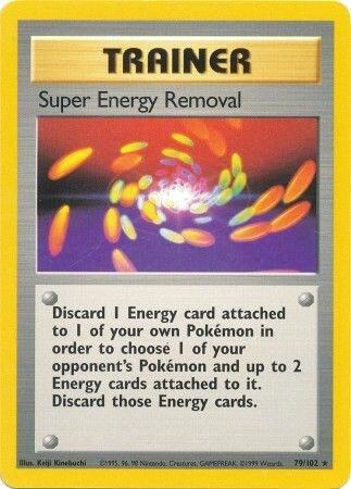Super Energy Removal - Base Set: Unlimited - 79/102