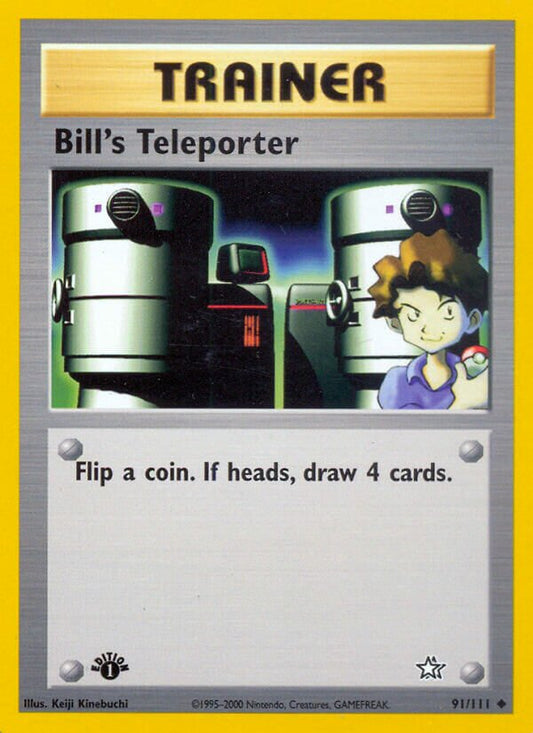Bill's Teleporter - Neo Genesis: First Edition - 91/111